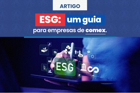 ESG: um guia para empresas de comex