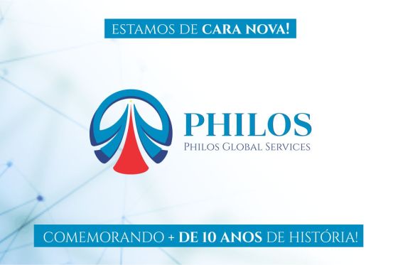 Estamos de Cara Nova!  Agora, somos a Philos Global Services!  Comemorando + de 10 anos de história